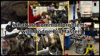 Kādas ir izplatītas problēmas ar Dodge ProMaster